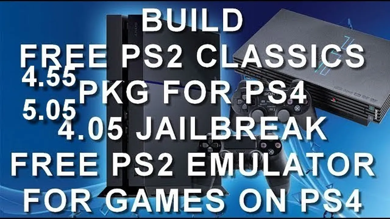 [TUTORIAL] BUILD FREE PS2 CLASSICS PKG FOR PS4 5.05 JAILBREAK | FREE PS2 BACKUPS GAMES ON PS4