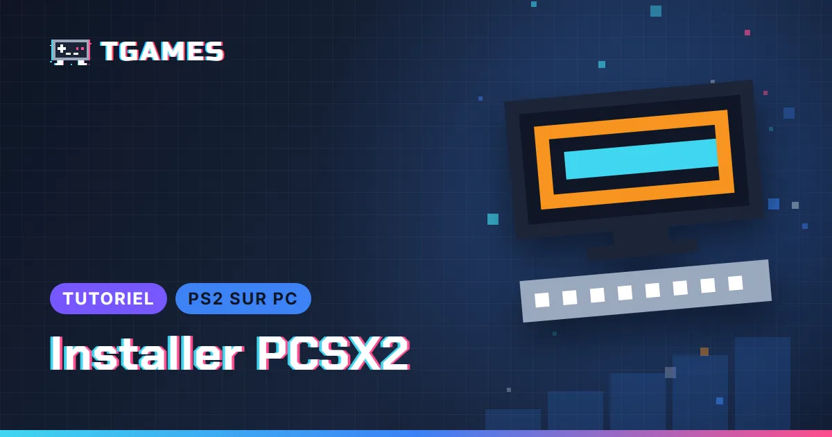 [TUTO] Émulateur PS2 sur PC : installer et configurer PCSX2 2.8 (BIOS, réglages, manette)