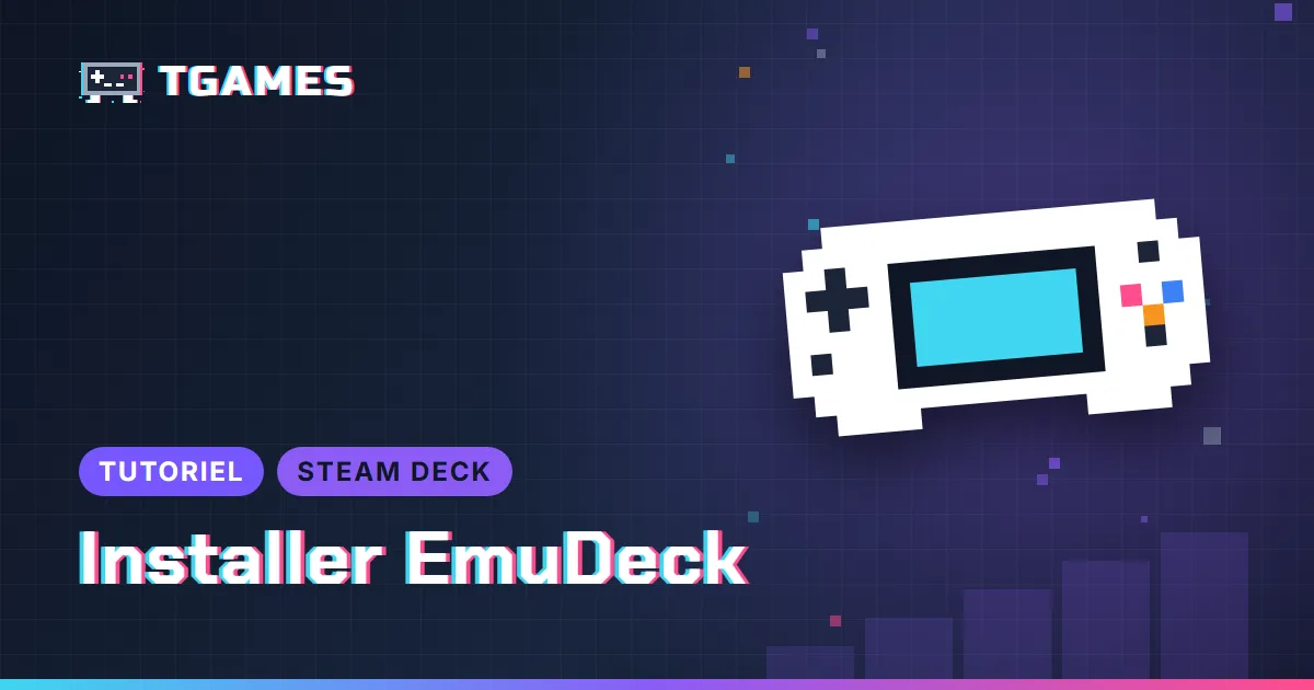 [TUTO] Steam Deck : installer EmuDeck et configurer l’émulation pas à pas