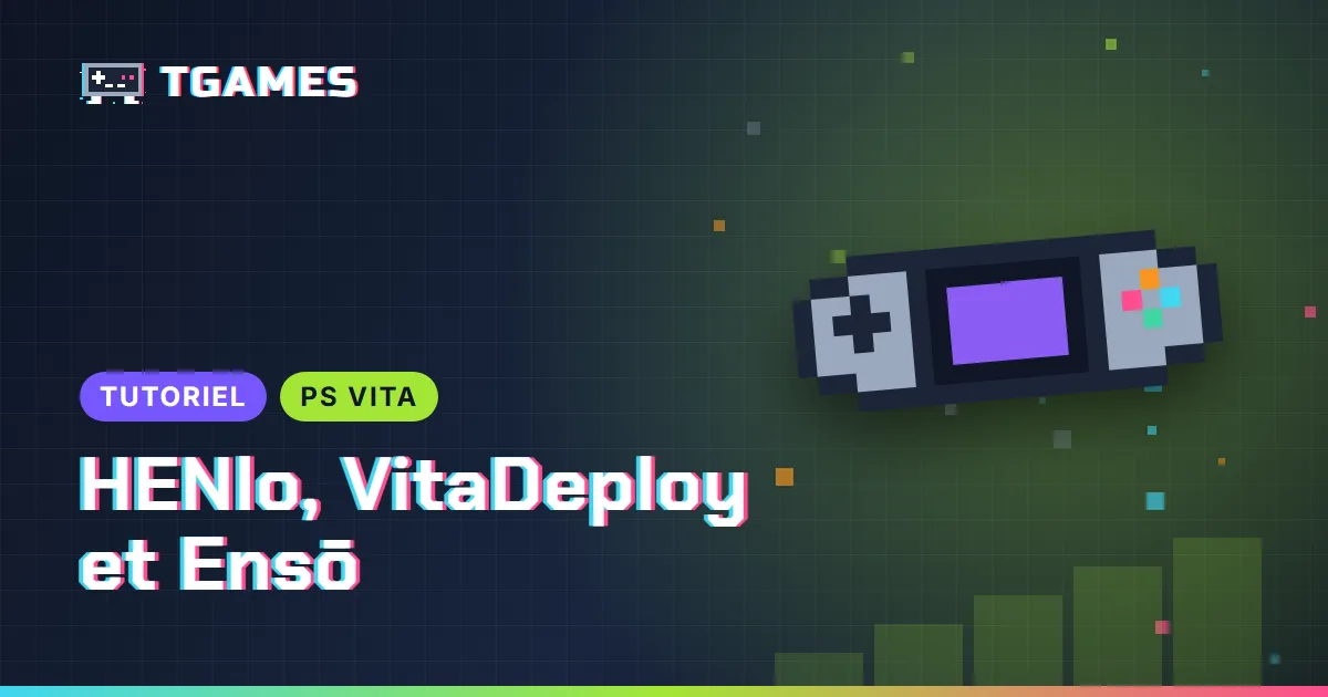 [TUTO] PS Vita : HENlo sur 3.74, puis Ensō en 3.65 avec VitaDeploy